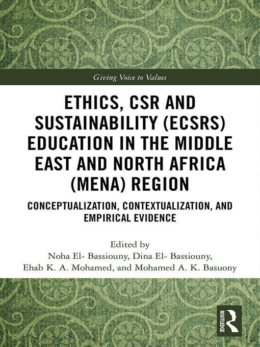 Title details for Ethics, CSR and Sustainability (ECSRS) Education in the Middle East and North Africa (MENA) Region by Noha El-Bassiouny - Wait list
